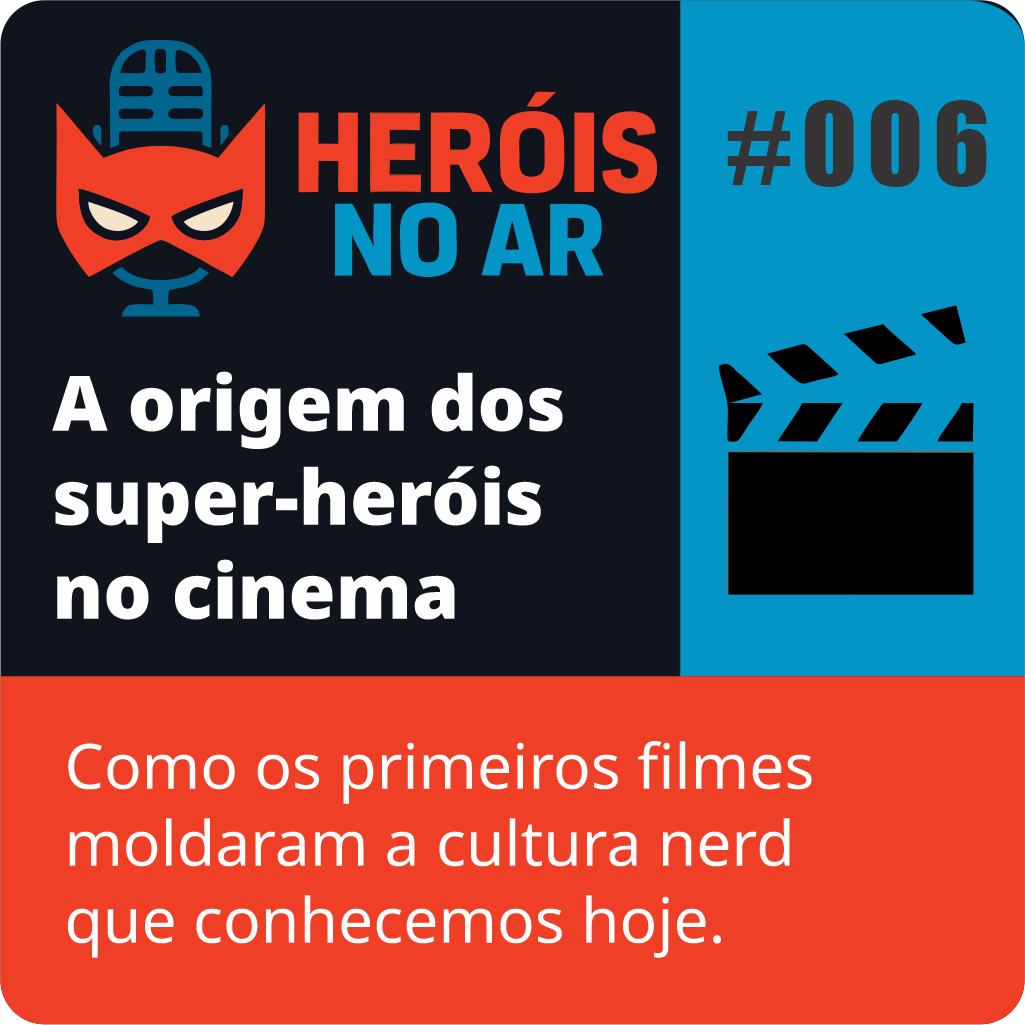 Heróis no Ar: A origem dos superherois no cinema