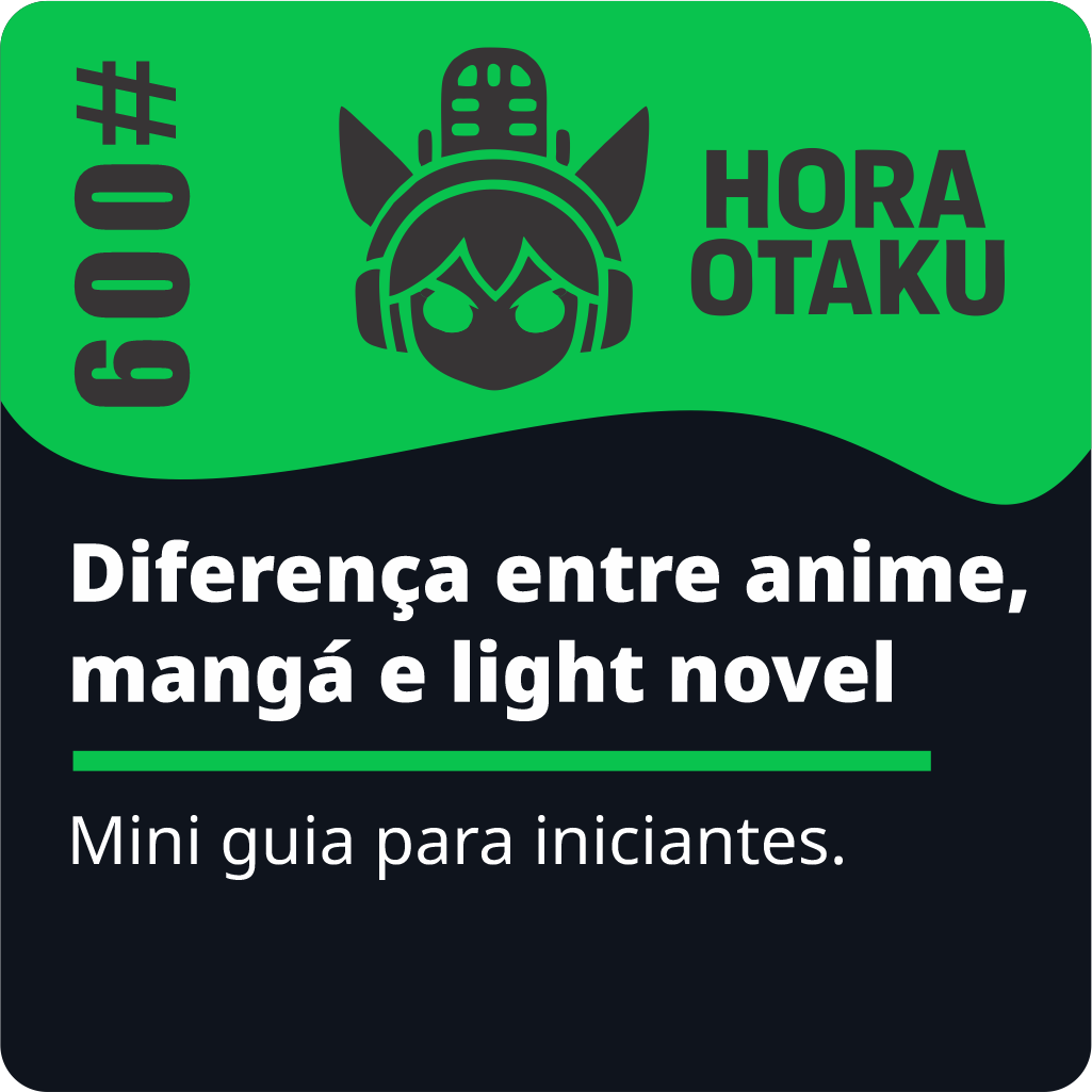 Diferença entre anime, mangá...